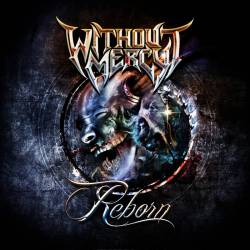 Without Mercy : Reborn
